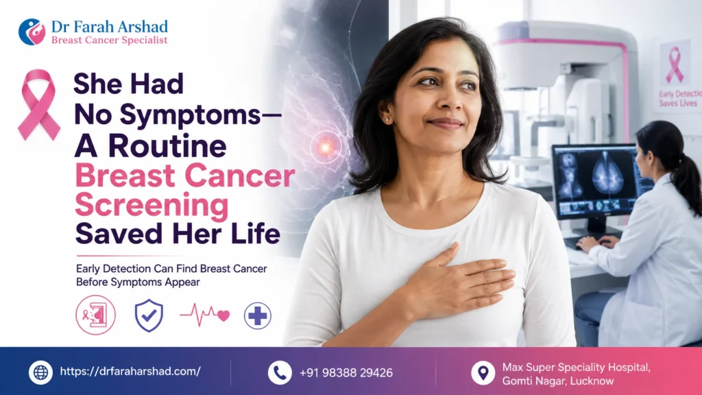 She Had No Symptoms—A Routine Breast Cancer Screening Saved Her Life